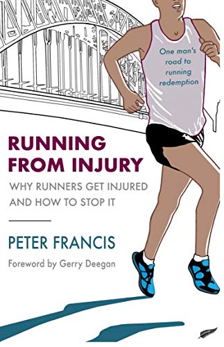 Running from Injury: Why runners get injured and how to stop it Kindle Edition - Original PDF