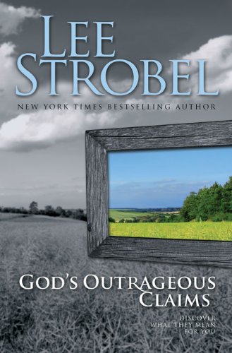 God's Outrageous Claims: Discover What They Mean for You - PDF