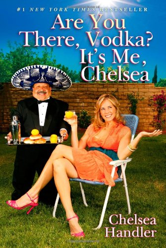 Are You There, Vodka? It's Me, Chelsea - PDF