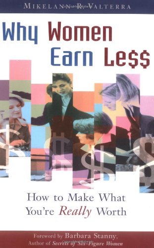 Why Women Earn Less: How to Make What You're Really Worth - PDF
