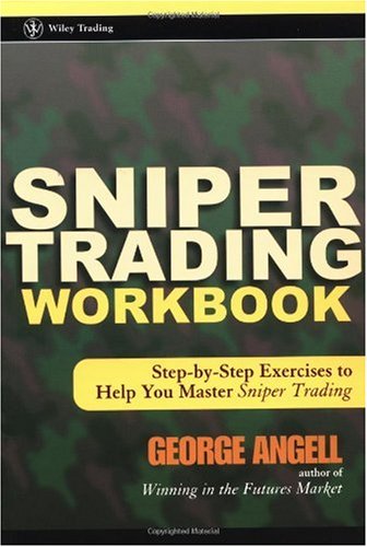 Sniper Trading Workbook: Step-by-Step Exercises to Help You Master Sniper Trading - PDF