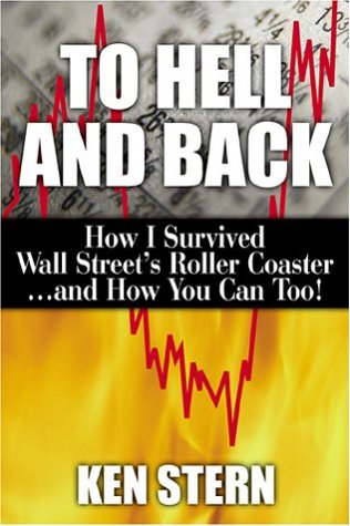 To Hell & Back: How I Survived Wall Street's Roller Coaster...and How You Can Too - PDF
