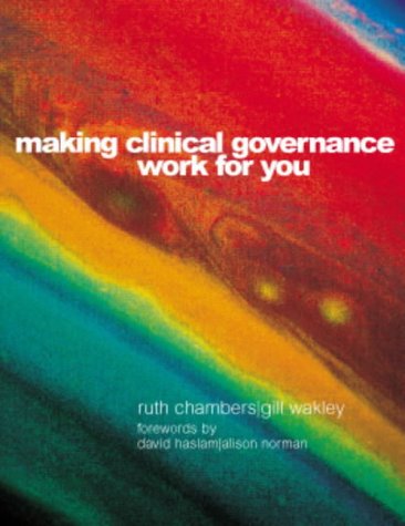 Making Clinical Governance Work for You - Original PDF