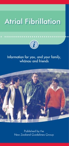 Atrial Fibrillation Information for you, and your family, whānau and friends - Original PDF