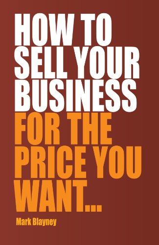 How to Sell Your Business For the Price You Want - PDF