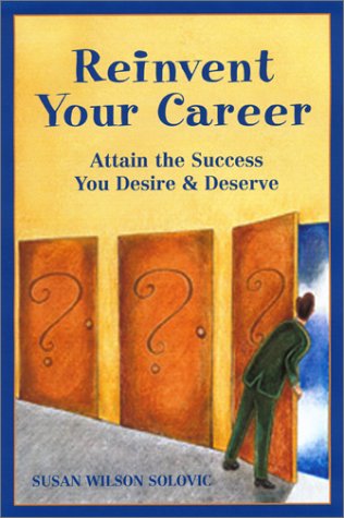 Reinvent Your Career: Attain the Success You Desire and Deserve - PDF