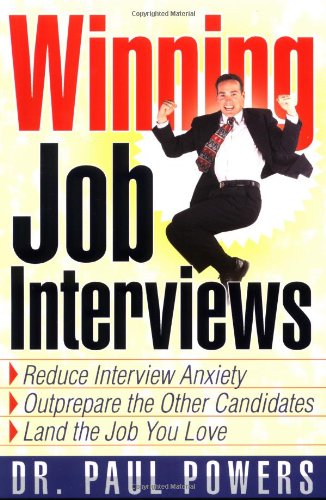 Winning Job Interviews: Reduce Interview Anxiety Outprepare the Other Candidates Land the Job You Love - PDF