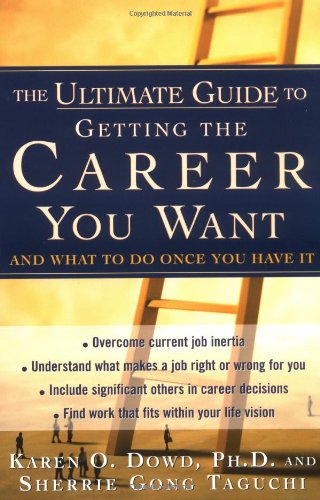 The Ultimate Guide to Getting The Career You Want : (And What do Do Once You Have It) - PDF