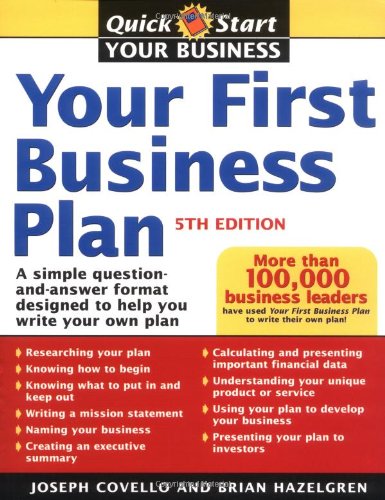 Your First Business Plan: A Simple Question and Answer Format Designed to Help You Write Your Own Plan - PDF