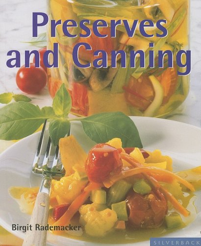 Preserves and Canning: Secrets Your Grandma Never Taught You (Quick & Easy) - PDF