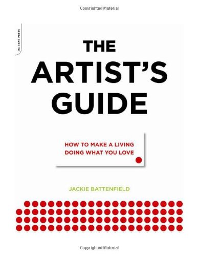 The Artist's Guide: How to Make a Living Doing What You Love - PDF