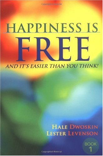 Happiness Is Free, and It's Easier Than You Think! - PDF