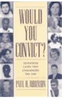 Would you convict?: seventeen cases that challenged the law - PDF