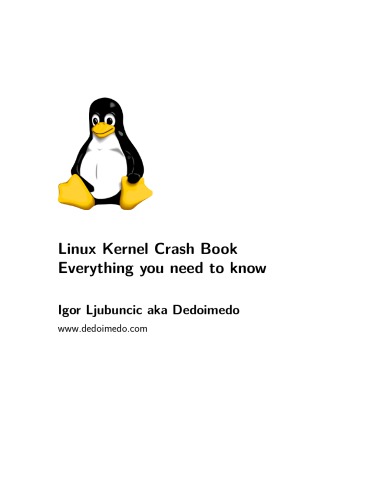 Linux Kernel Crash Book Everything you need to know - Original PDF