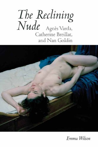 The Reclining Nude: Agnes Varda, Catherine Breillat, and Nan Goldin - Original PDF