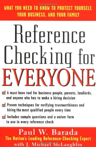 Reference Checking for Everyone : How to Find Out Everything You Need to Know About Anyone - PDF