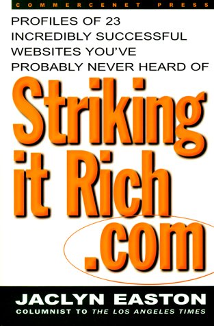 StrikingItRich.com: Profiles of 23 incredibly successful websites you've probably never heard of - PDF