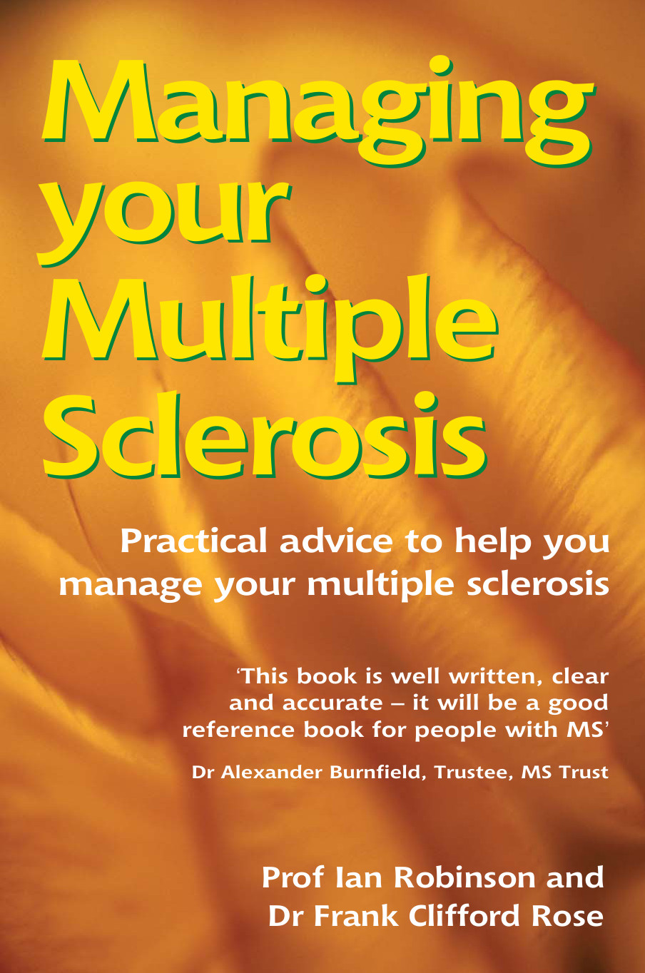 Managing Your Multiple Sclerosis : Practical Advice to Help You Manage Your Multiple Sclerosis - Original PDF