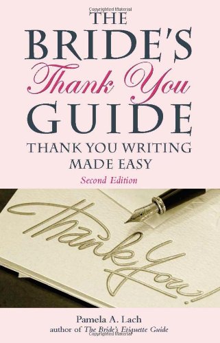 The Bride's Thank-You Guide: Thank-You Writing Made Easy - Original PDF