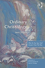 Ordinary Christology: Who Do You Say I Am? Answers From The Pews - Original PDF