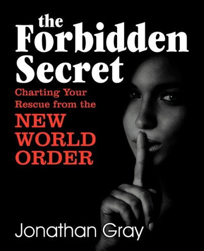 The Forbidden Secret: How To Survive What the Elite Have Planned For You - PDF