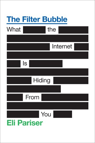 The Filter Bubble: What the Internet Is Hiding from You - PDF
