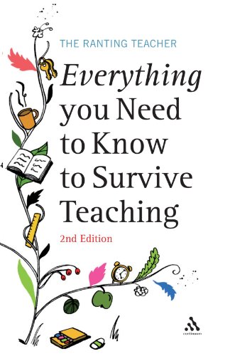 Everything You Need to Know to Survive Teaching, Second edition - PDF