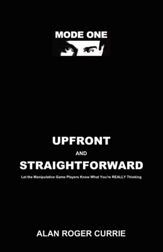 Upfront and Straightforward: Let the Manipulative Game Players Know What You're Really Thinking - Original PDF