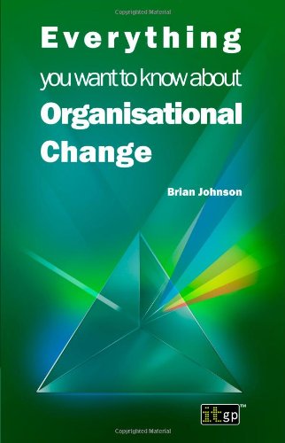 Everything you want to know about Organisational Change - PDF