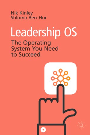 Leadership OS: The Operating System You Need to Succeed - Original PDF
