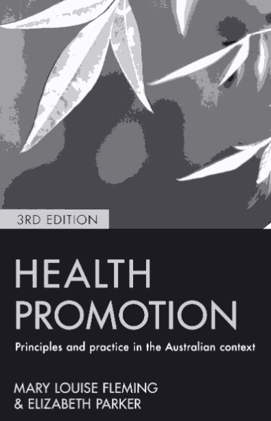 HEALTH PROMOTION Principles and practice in the Australian context (3RD EDITION) - Orginal Pdf