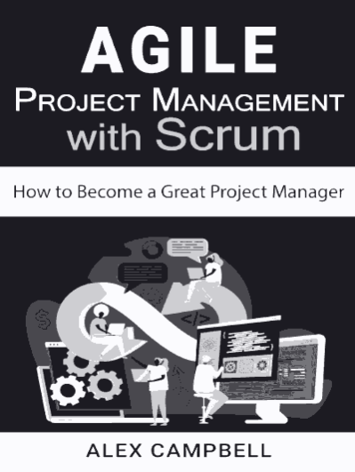 Project Management with Scrum How to Become a Great Project Manage - Epub + Converted PDF