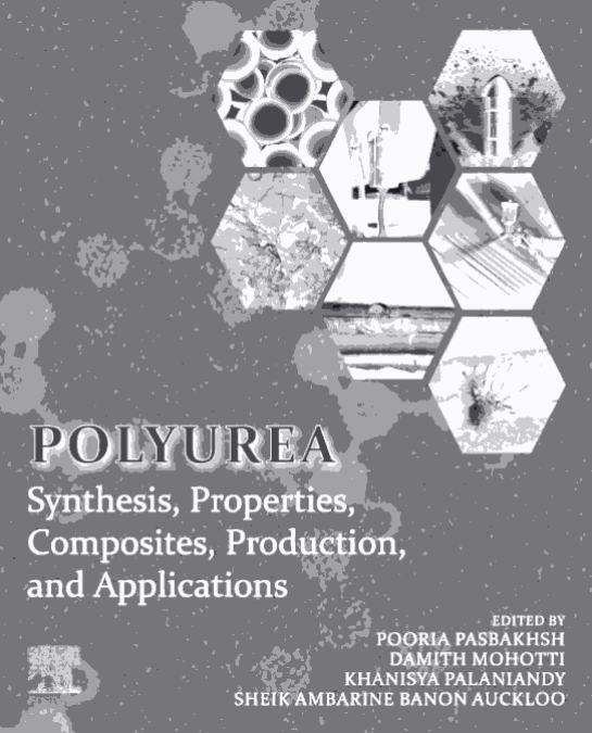 Polyurea Synthesis, Properties, Composites, Production, and Applications - Original PDF