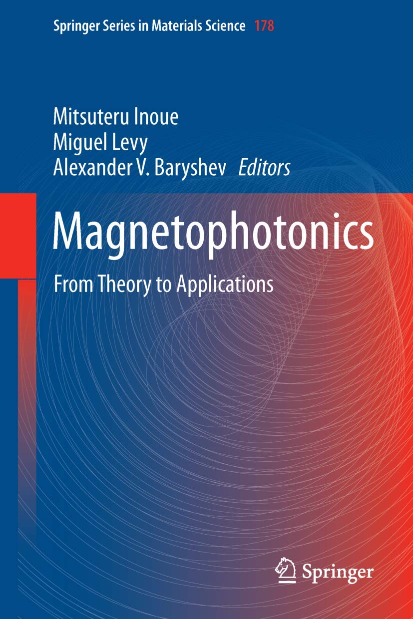 Magnetophotonics: From Theory to Applications (Springer Series in Materials Science, 178) 2013th Edition - Original PDF
