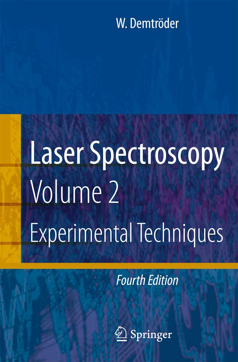 Laser Spectroscopy Vol. 2: Experimental Techniques - Original PDF