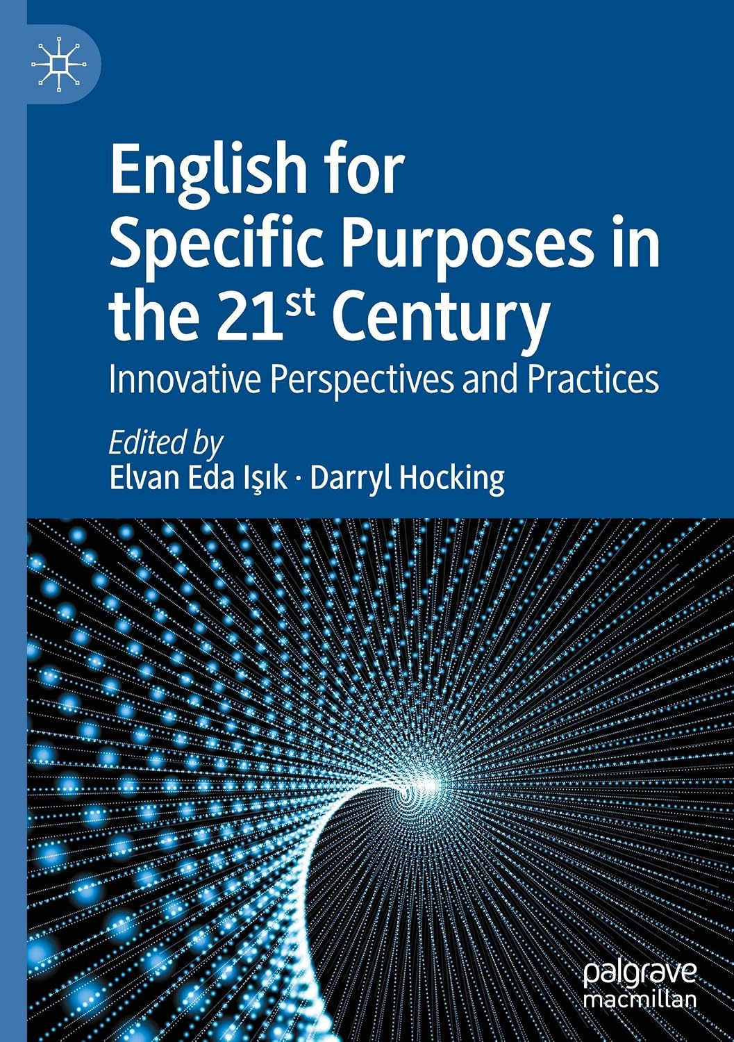 English for Specific Purposes in the 21st Century: Innovative Perspectives and Practices