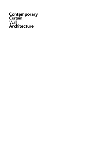Contemporary Curtain Wall Architecture1
