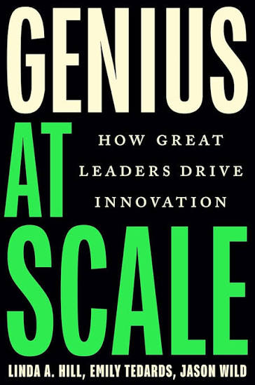 Genius at Scale How Great Leaders Drive Innovation